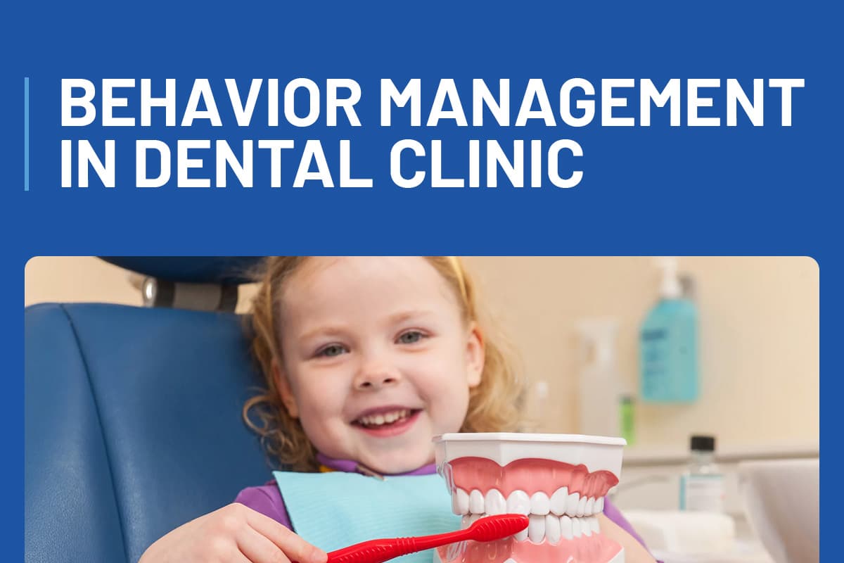 Behavior Management in Dental Clinic