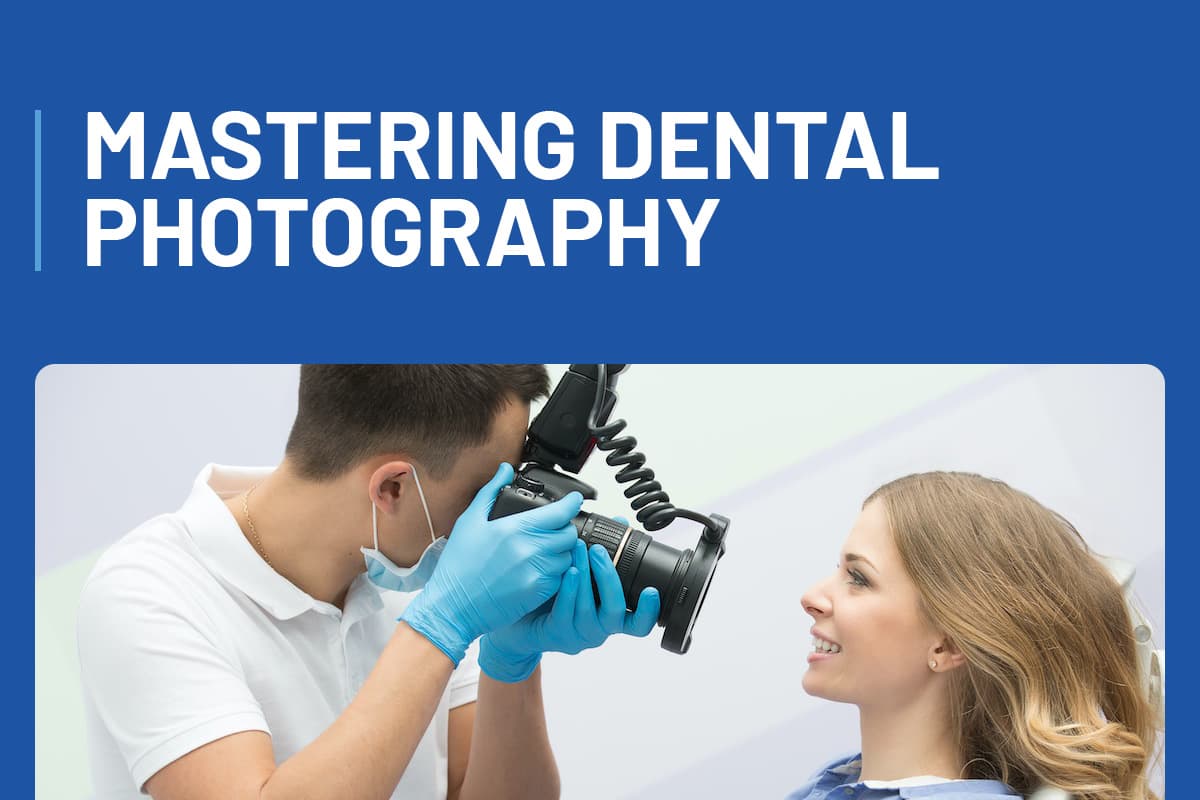 Mastering Dental Photography + Live Demo